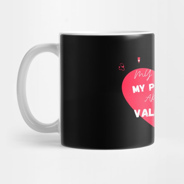 MY My Patients Are My Valentines - Nurse Valentine's Day gift quote by flooky